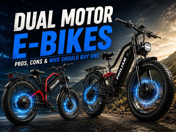 Dual Motor E-Bikes: Pros, Cons & Buying Guide | PHILIAM